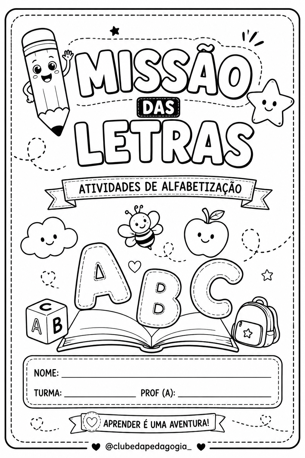 Missão das Letras- Alfabetização